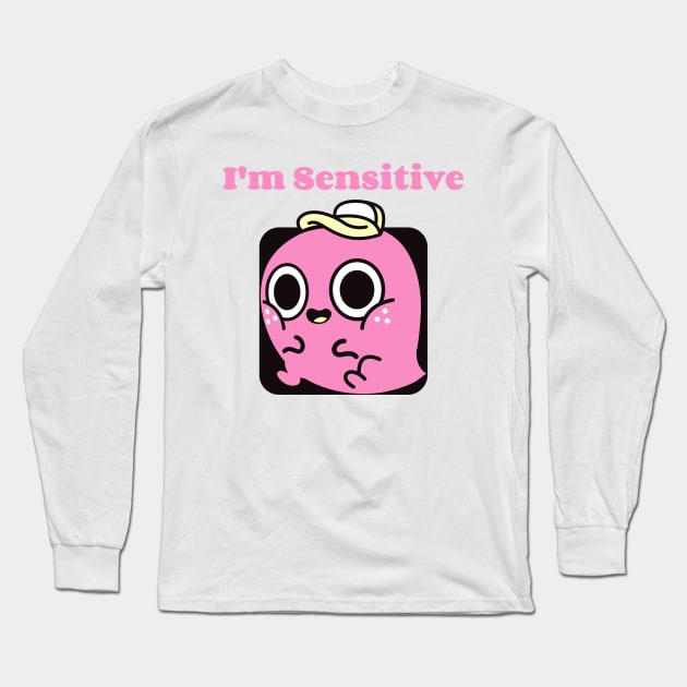 I'm Sensitive Long Sleeve T-Shirt by ZB Designs